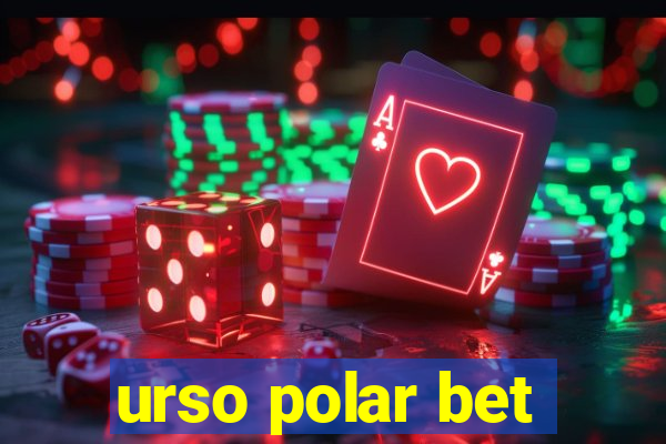 urso polar bet