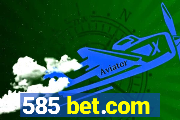 585 bet.com