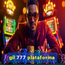 gil 777 plataforma