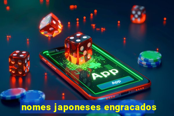 nomes japoneses engracados