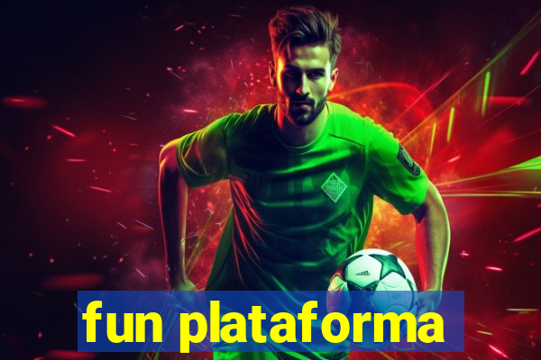 fun plataforma