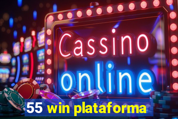 55 win plataforma