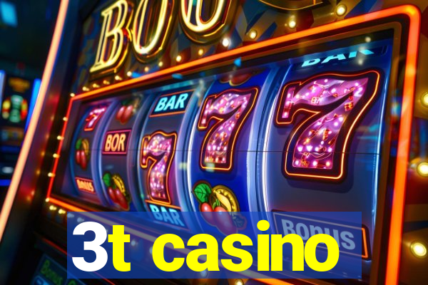 3t casino