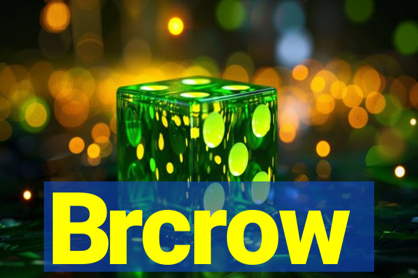 Brcrow