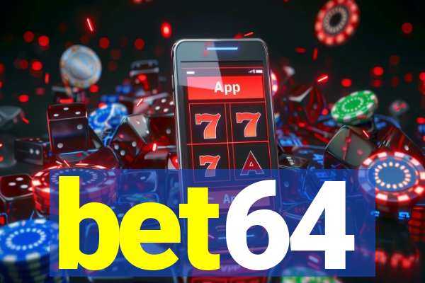 bet64