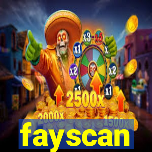 fayscan