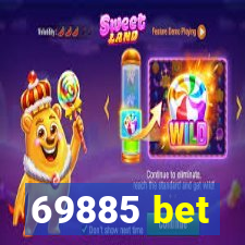 69885 bet