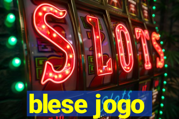 blese jogo