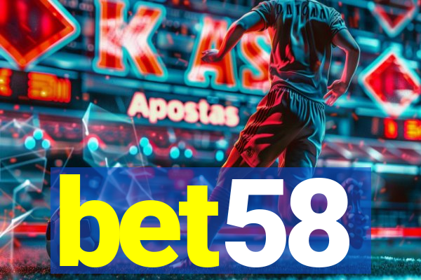 bet58