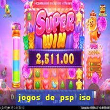 jogos de psp iso pt br