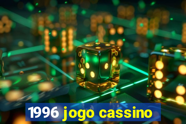 1996 jogo cassino