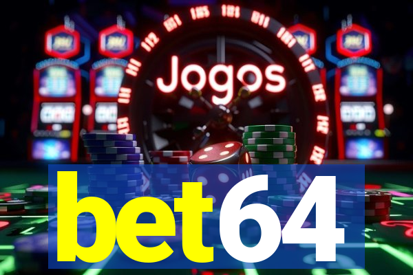 bet64