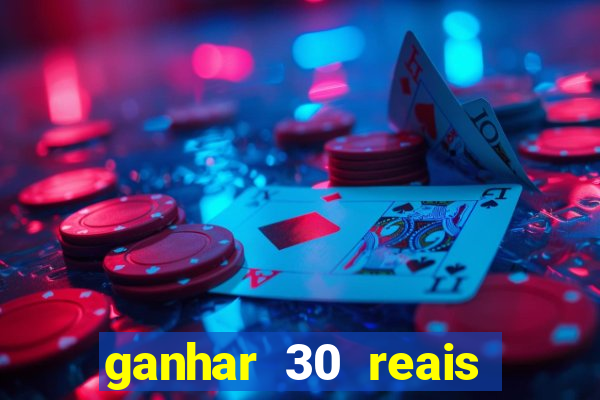 ganhar 30 reais agora no pix