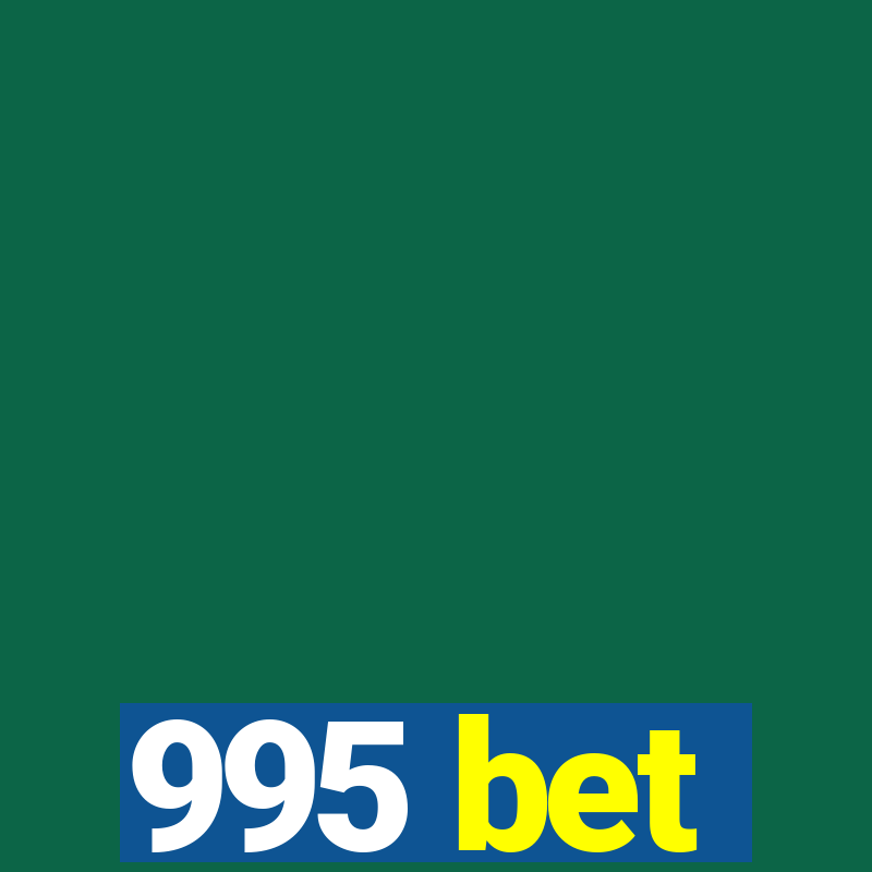 995 bet