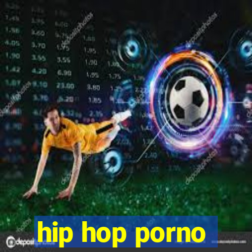 hip hop porno