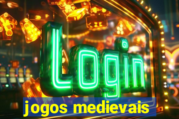 jogos medievais