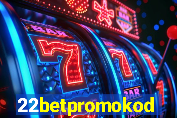 22betpromokod