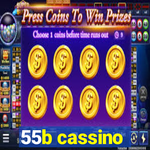 55b cassino