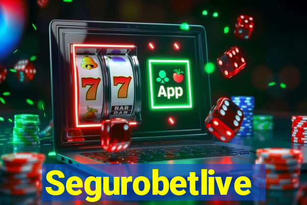 Segurobetlive