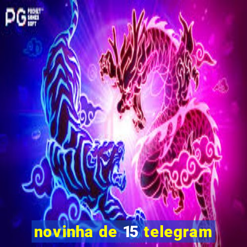 novinha de 15 telegram