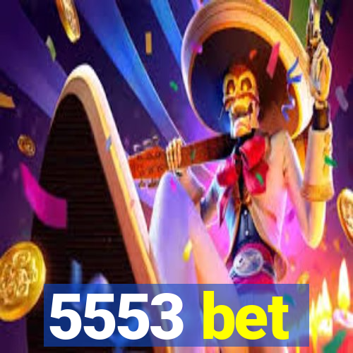 5553 bet