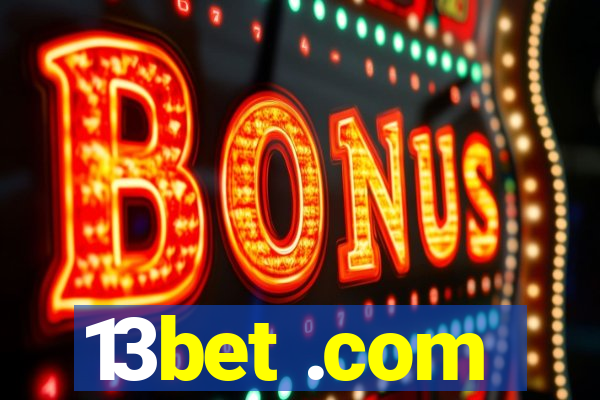 13bet .com