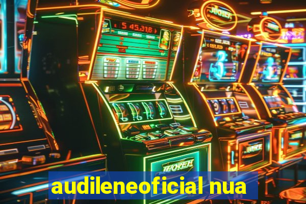 audileneoficial nua