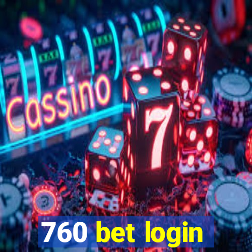 760 bet login