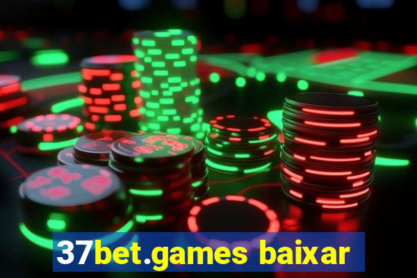 37bet.games baixar