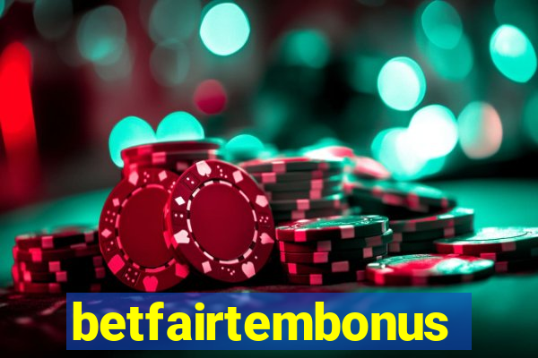 betfairtembonus