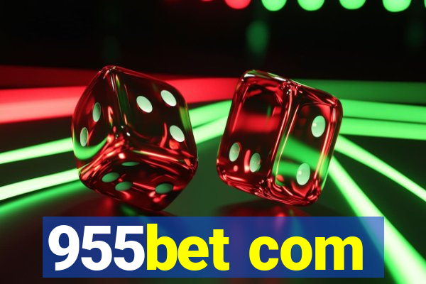 955bet com