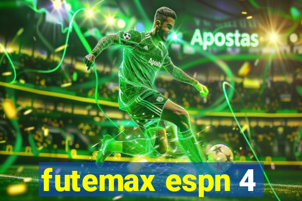 futemax espn 4