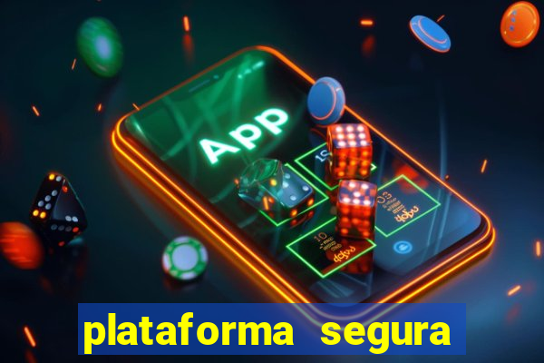 plataforma segura de jogos para ganhar dinheiro