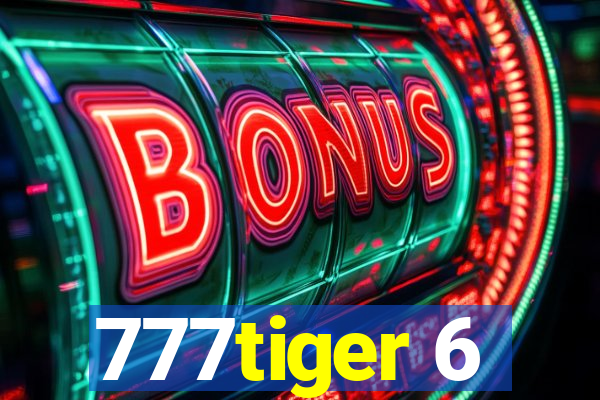 777tiger 6