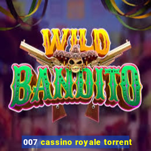 007 cassino royale torrent