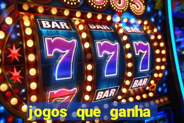 jogos que ganha dinheiro gratis