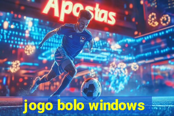 jogo bolo windows