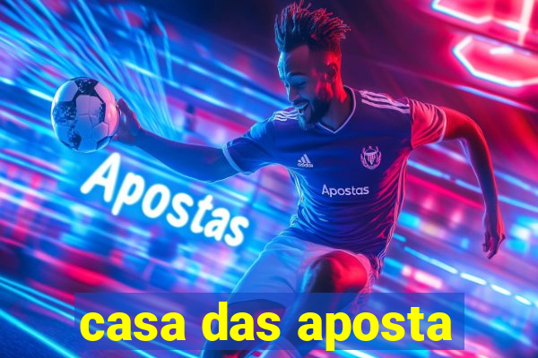 casa das aposta