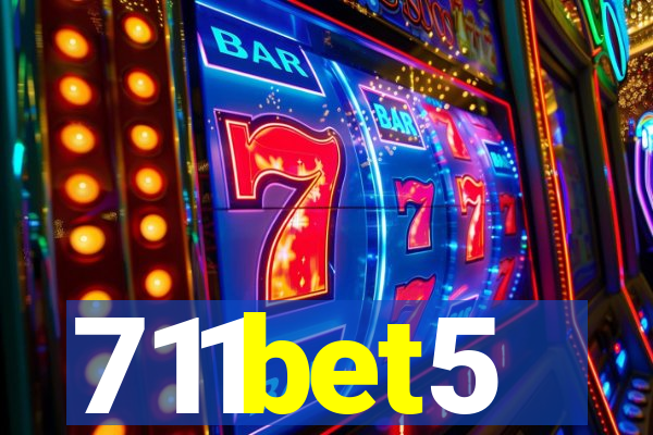 711bet5