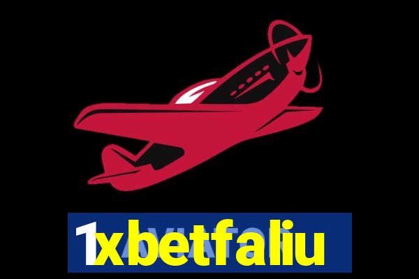 1xbetfaliu