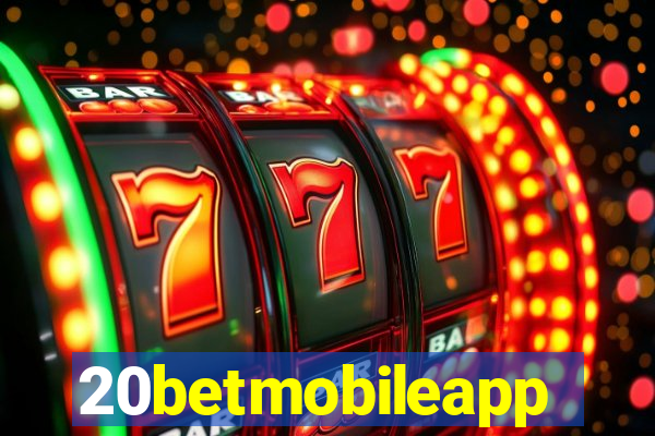 20betmobileapp