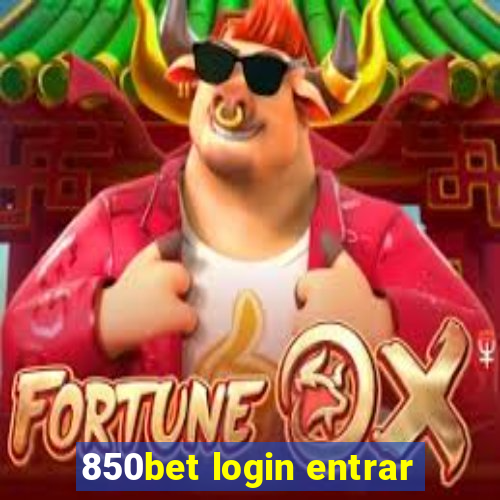 850bet login entrar