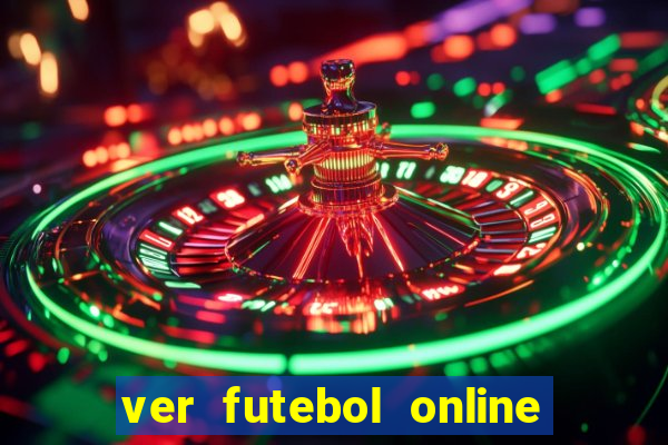 ver futebol online ao vivo