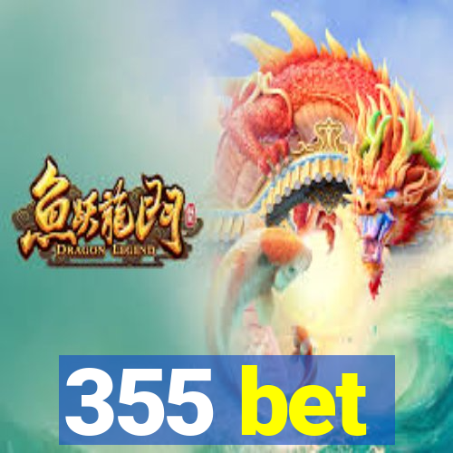 355 bet