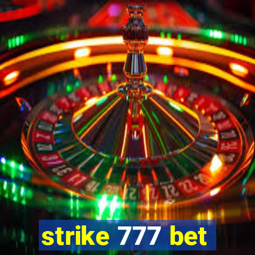 strike 777 bet