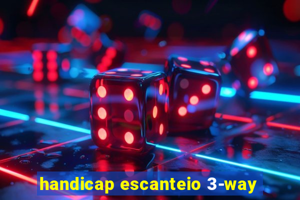 handicap escanteio 3-way