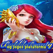 og jogos plataforma