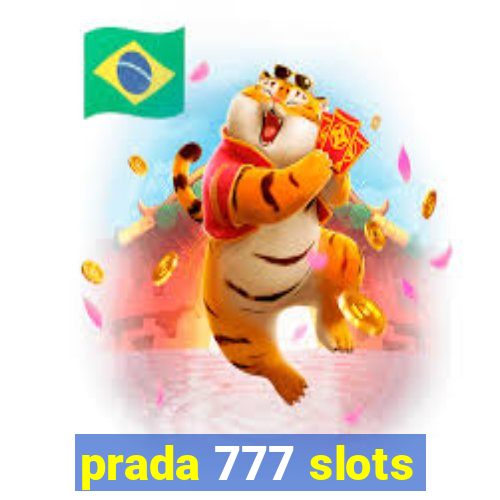 prada 777 slots