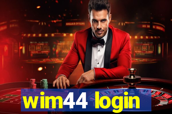 wim44 login