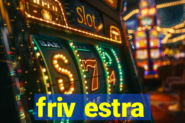 friv estra